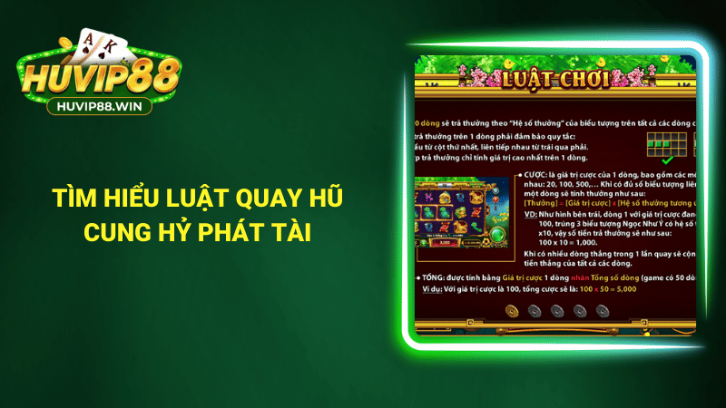 Tìm hiểu luật quay hũ cung hỷ phát tài